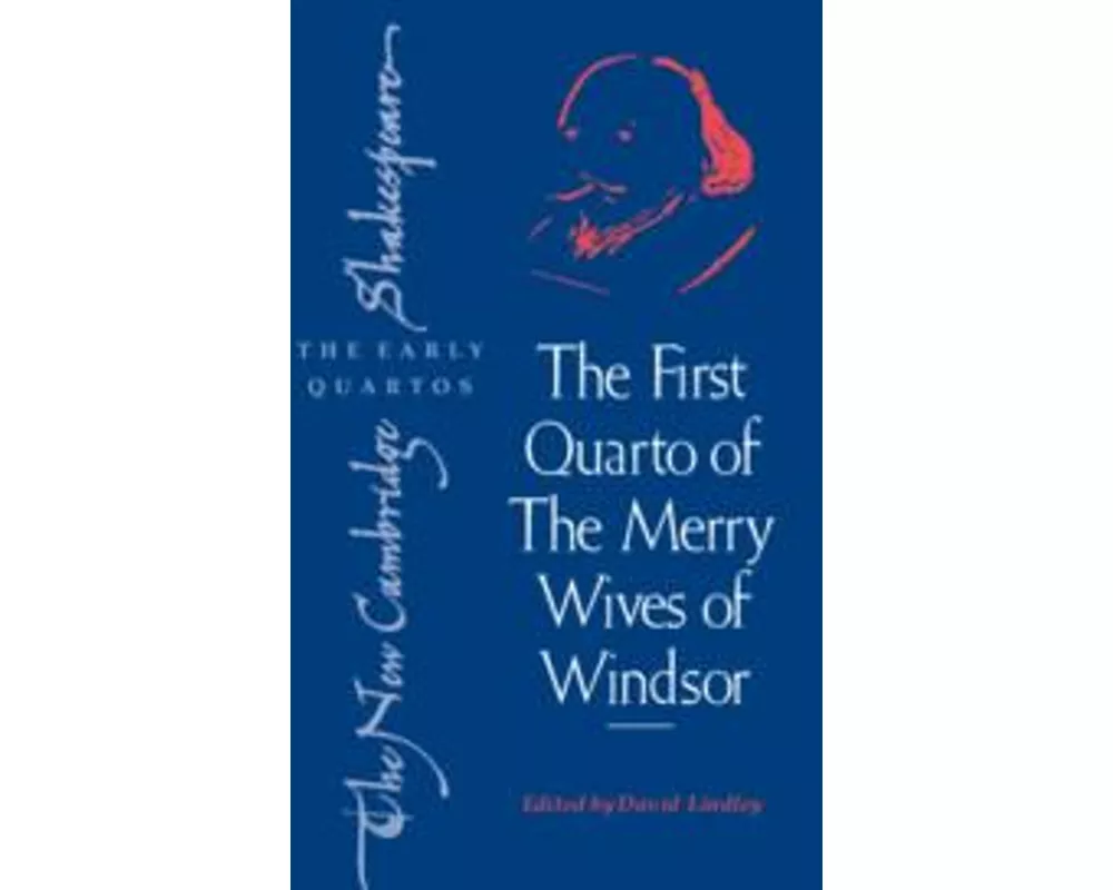 The First Quarto of ‘The Merry Wives of Windsor'