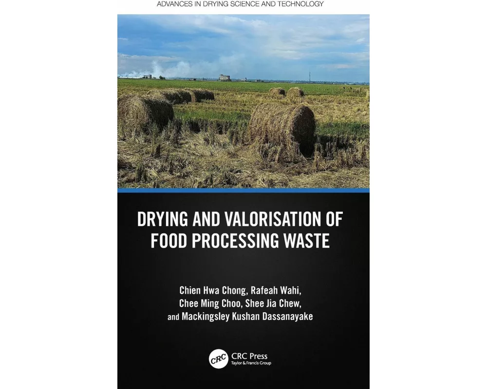 Drying and Valorisation of Food Processing Waste