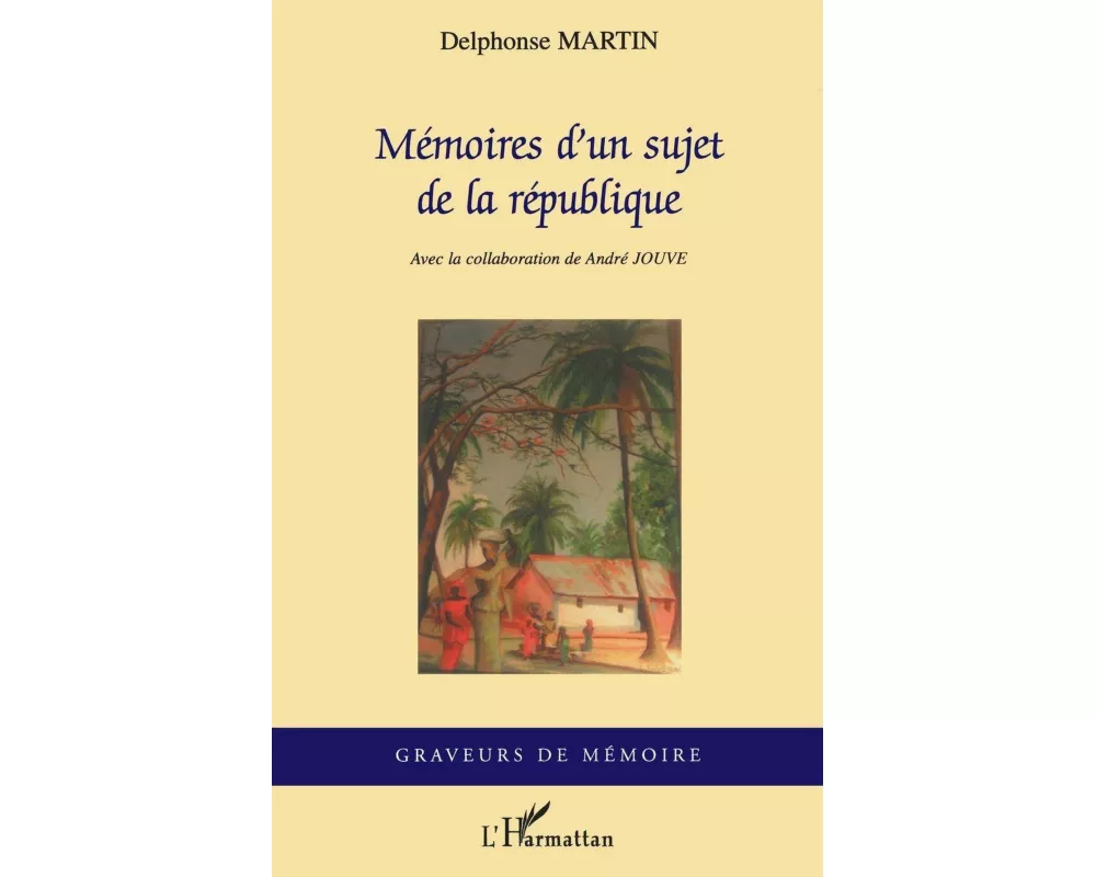 Mémoires d'un sujet de la république