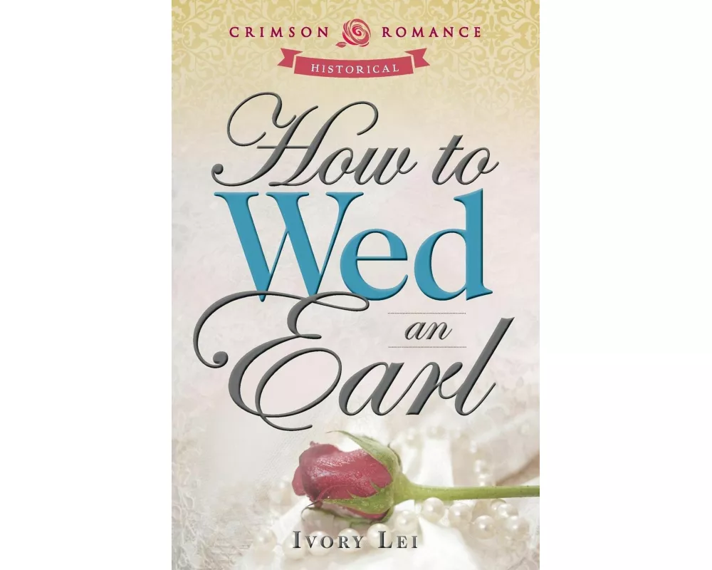 How to Wed an Earl