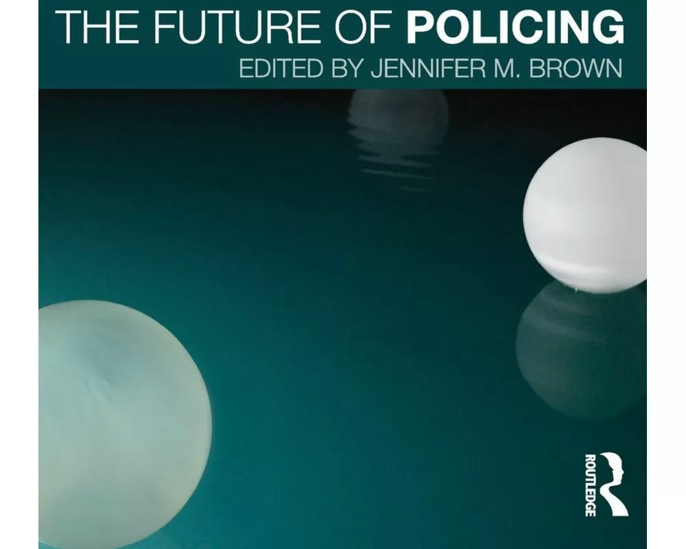 The Future of Policing