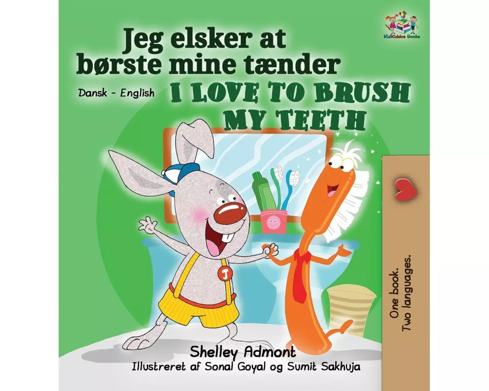 I Love to Brush My Teeth (Danish English Bilingual Bilingual Book for Kids)
