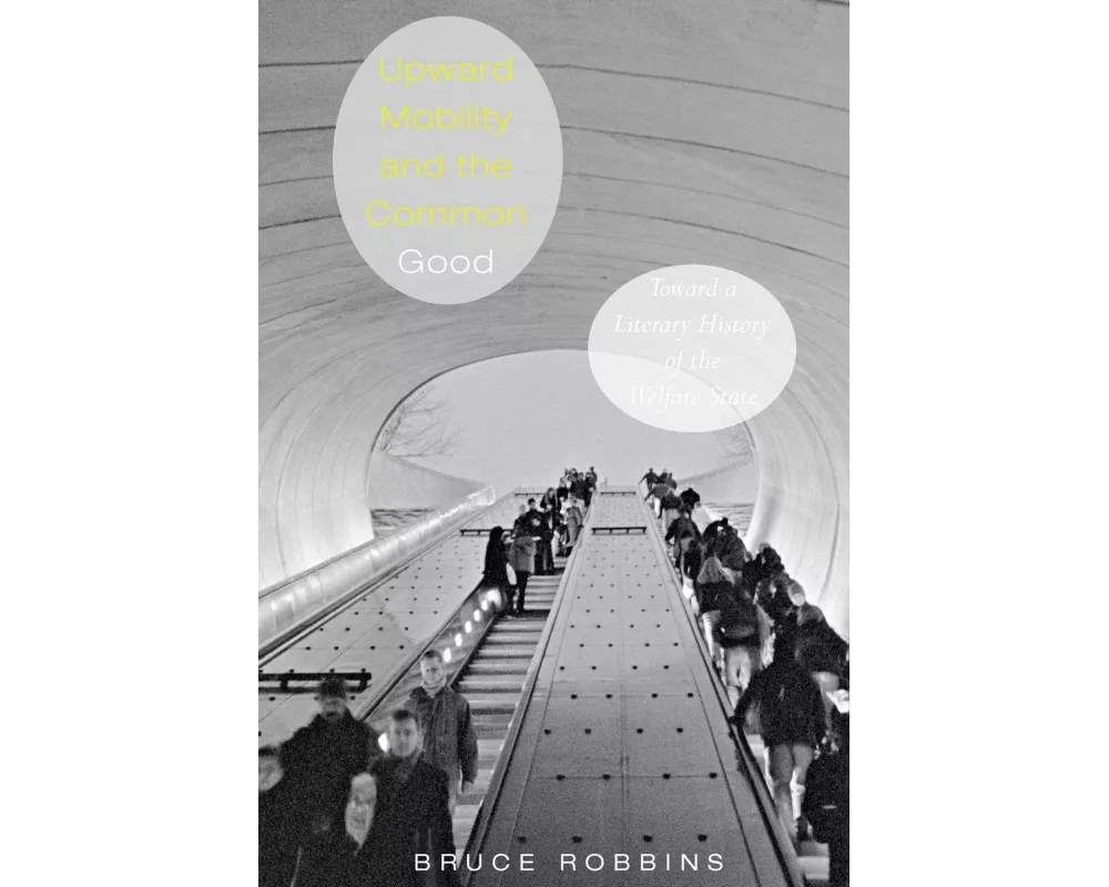 Upward Mobility and the Common Good