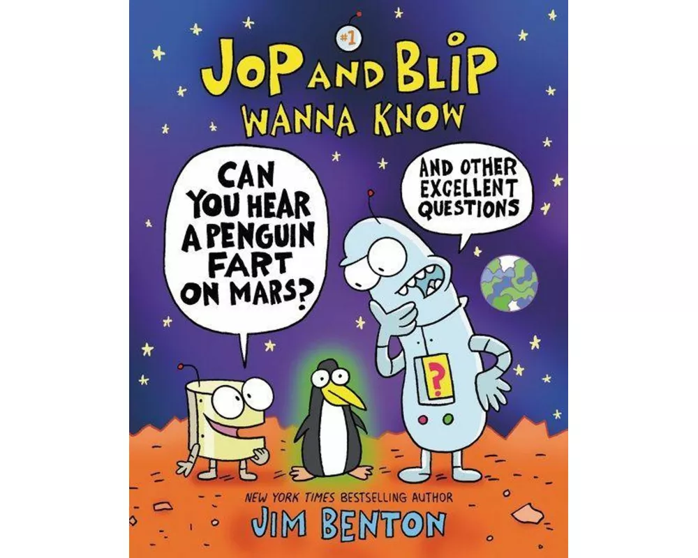 Jop and Blip Wanna Know #1: Can You Hear a Penguin Fart on Mars?