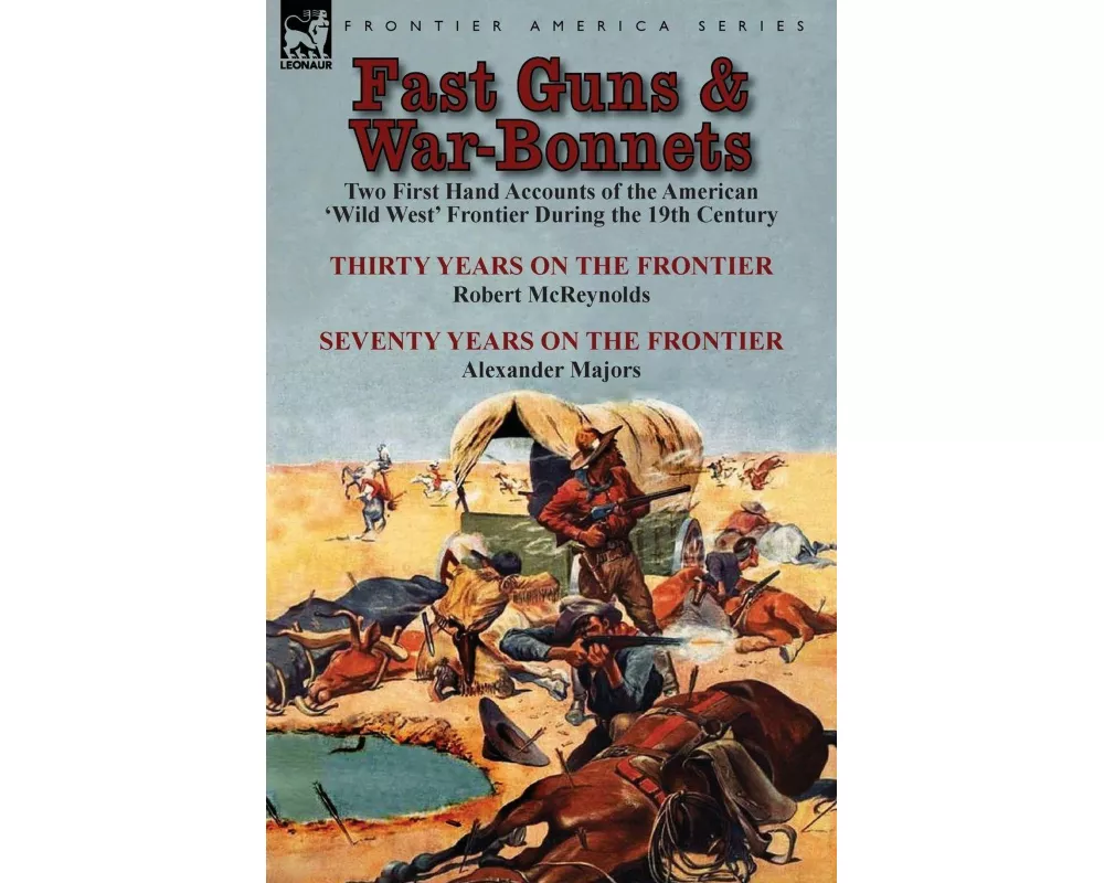 Fast Guns and War-Bonnets