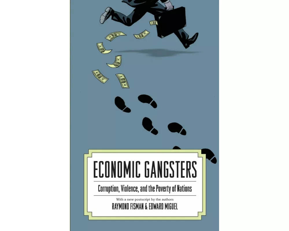 Economic Gangsters