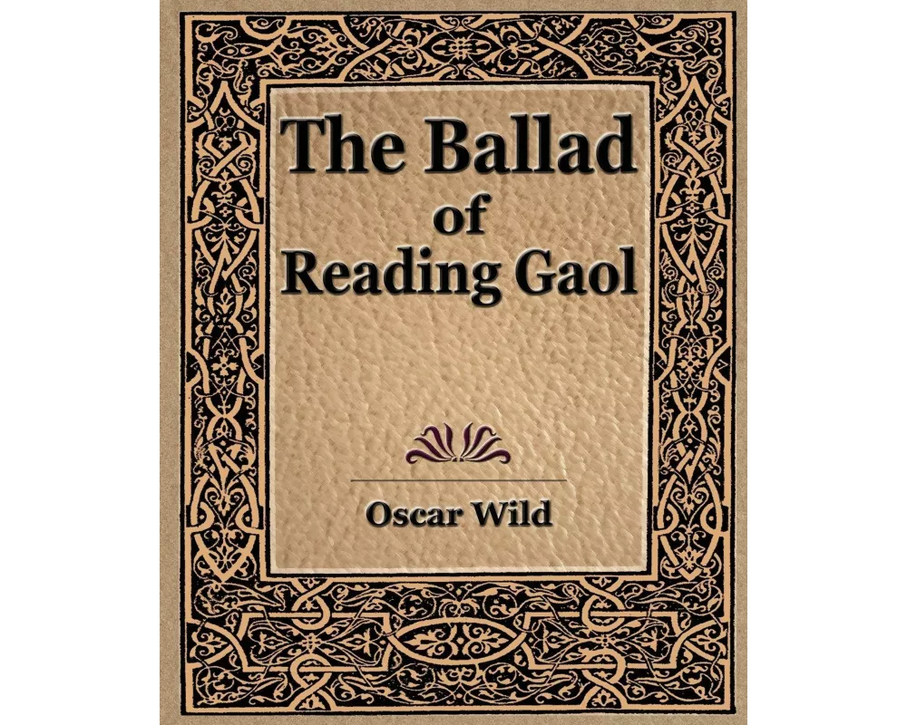 The Ballad of Reading Gaol