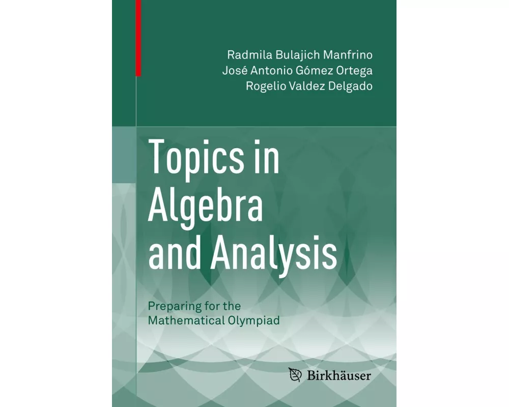 Topics in Algebra and Analysis