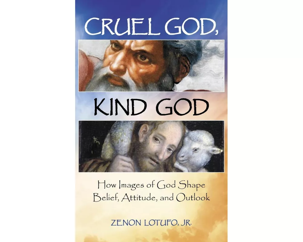 Cruel God, Kind God