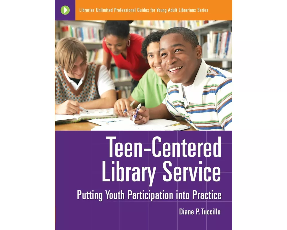 Teen-Centered Library Service