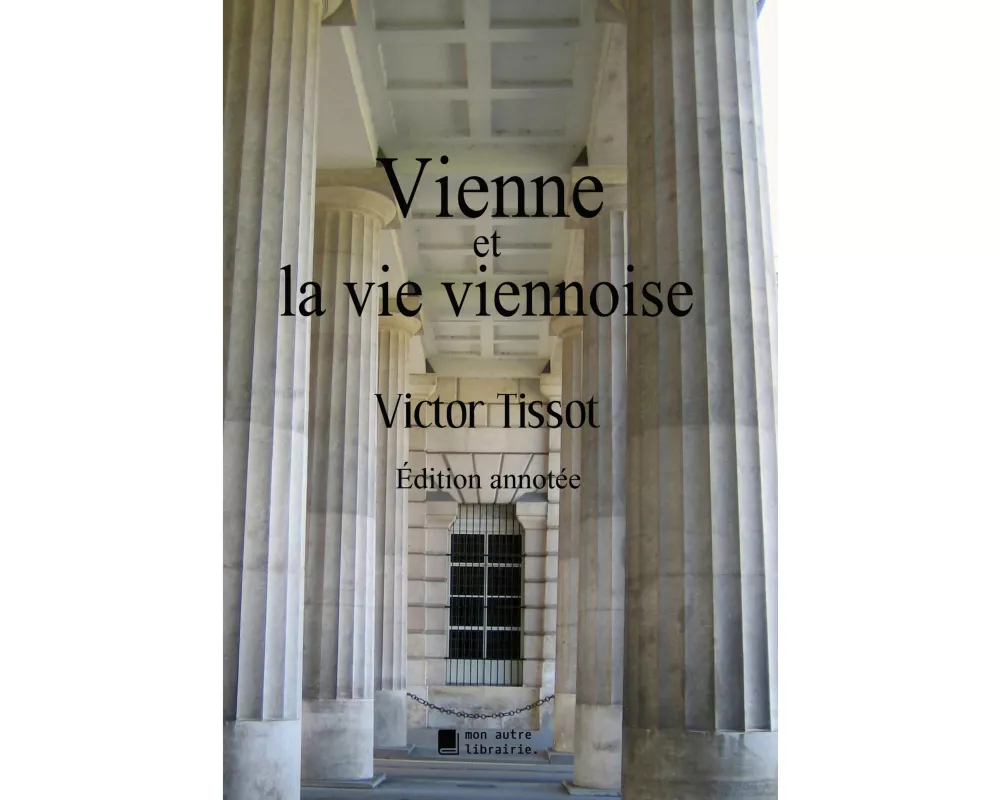 Vienne et la vie viennoise