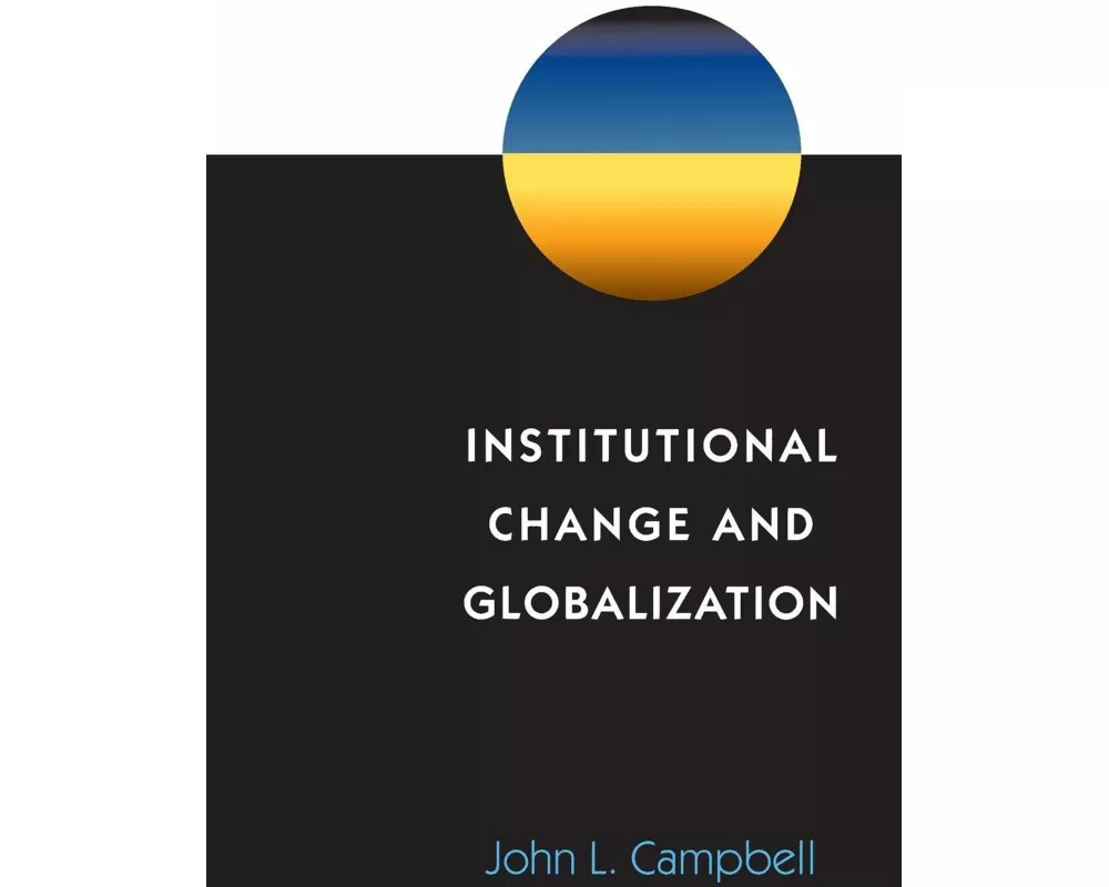 Institutional Change and Globalization
