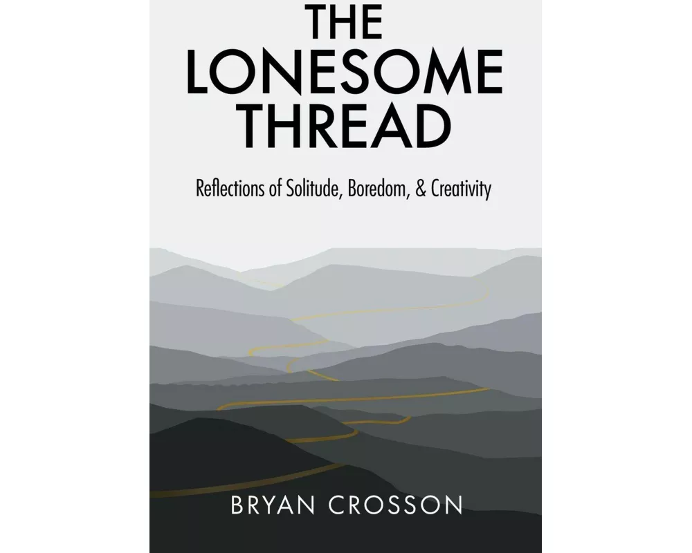 The Lonesome Thread