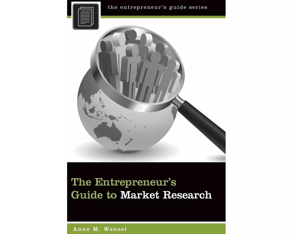 The Entrepreneur's Guide to Market Research