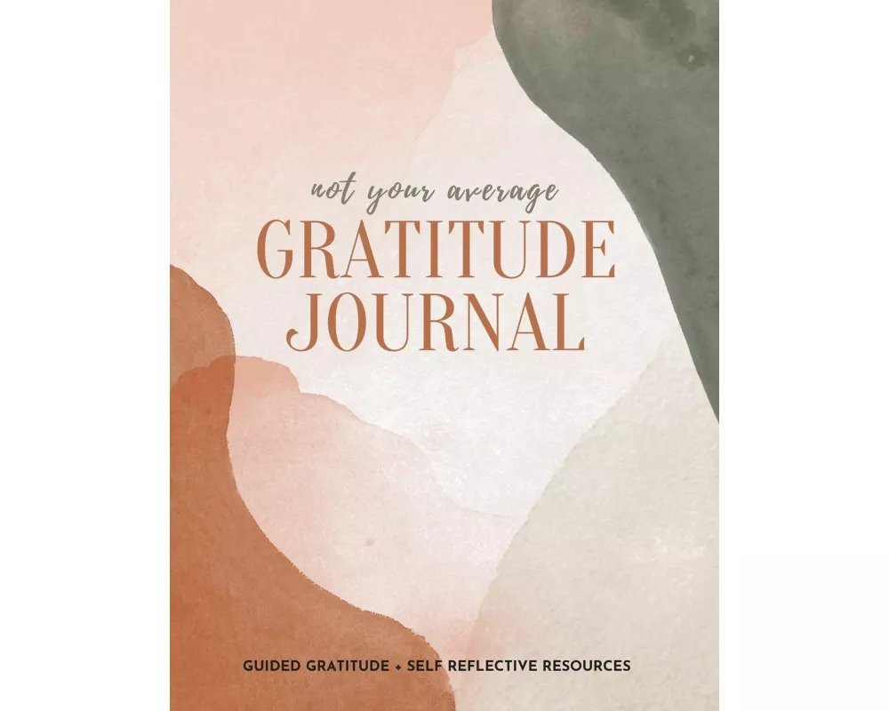 Not Your Average Gratitude Journal