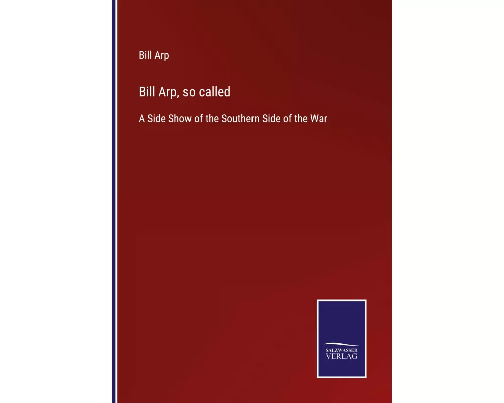 Bill Arp, so called