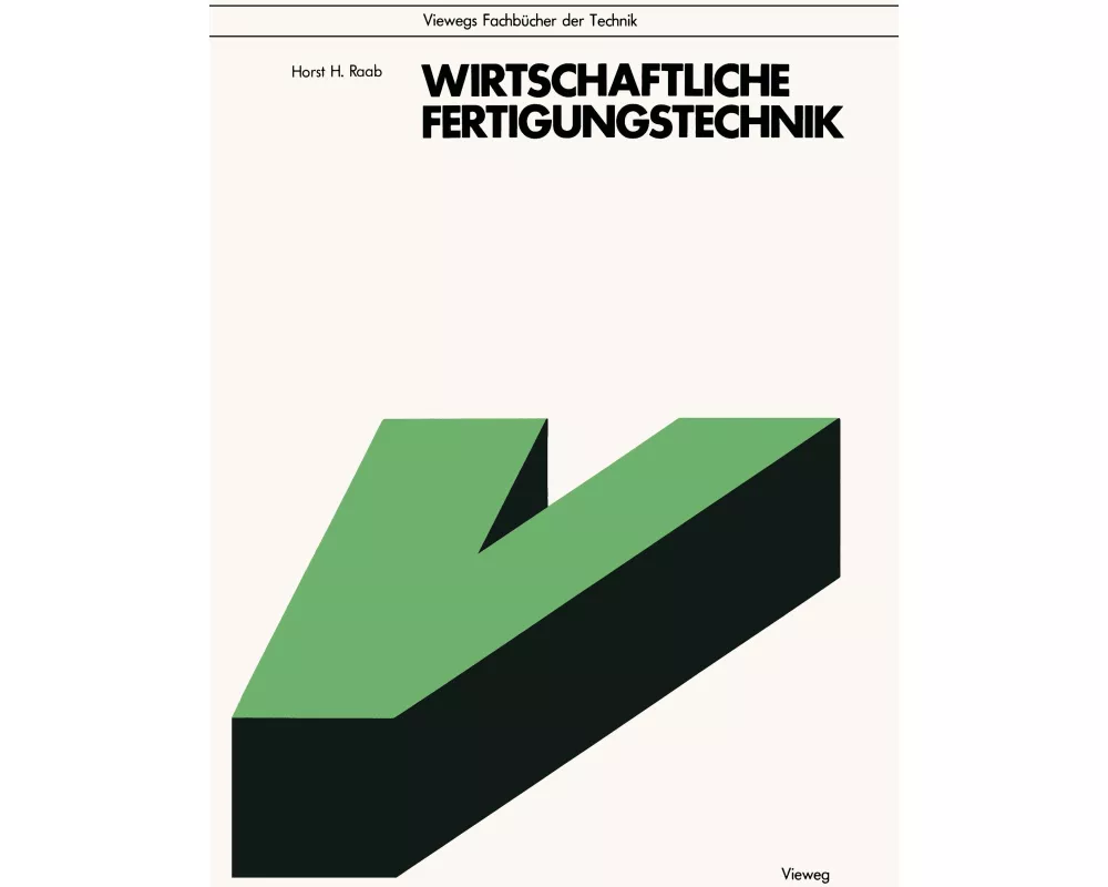 Wirtschaftliche Fertigungstechnik