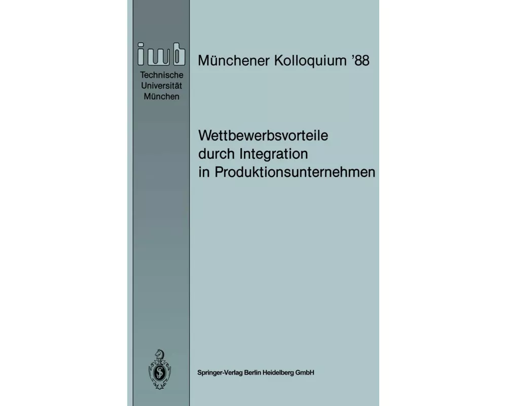 Wettbewerbsvorteile durch Integration in Produktionsunternehmen