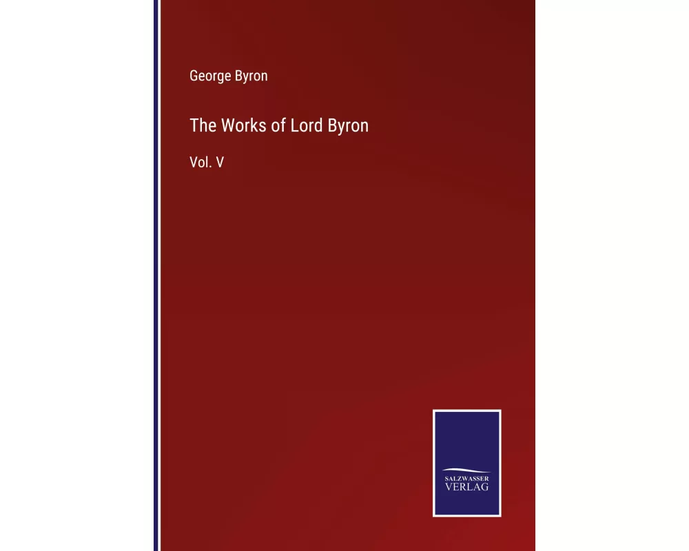 The Works of Lord Byron