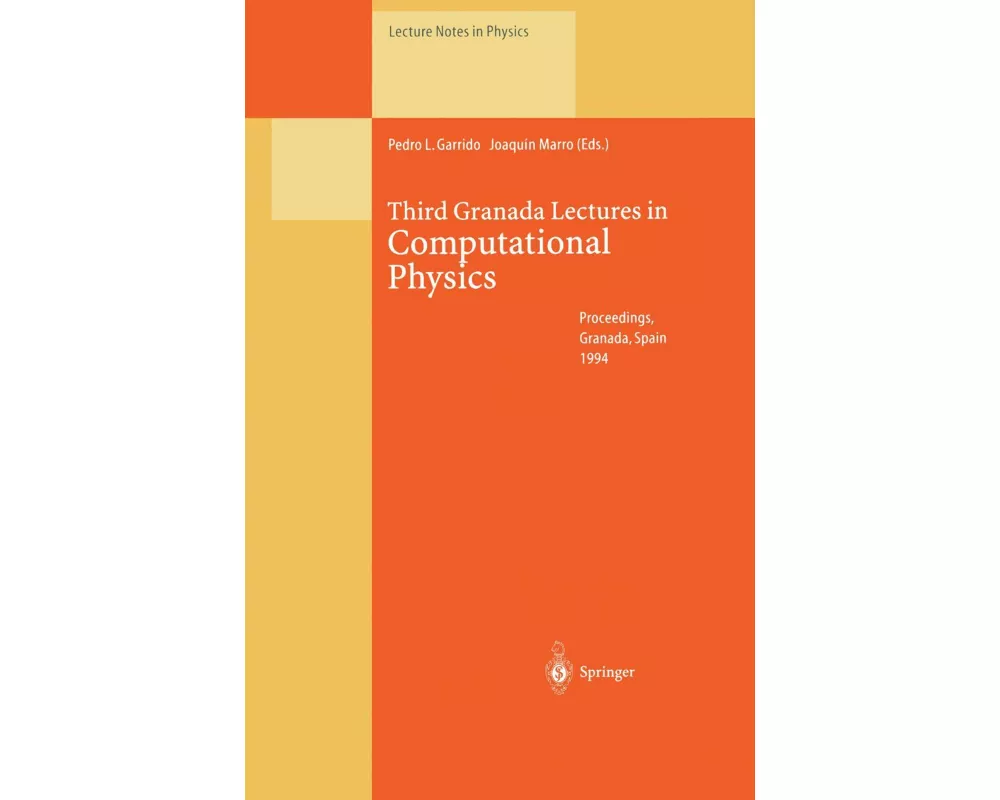 Third Granada Lectures in Computational Physics
