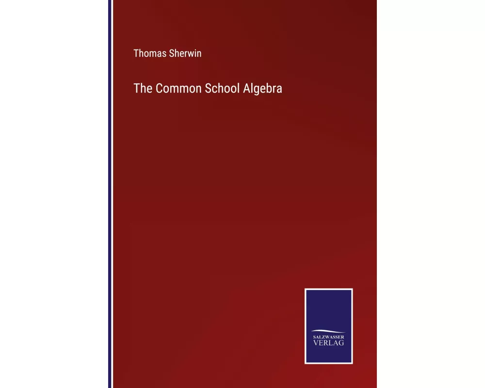 The Common School Algebra