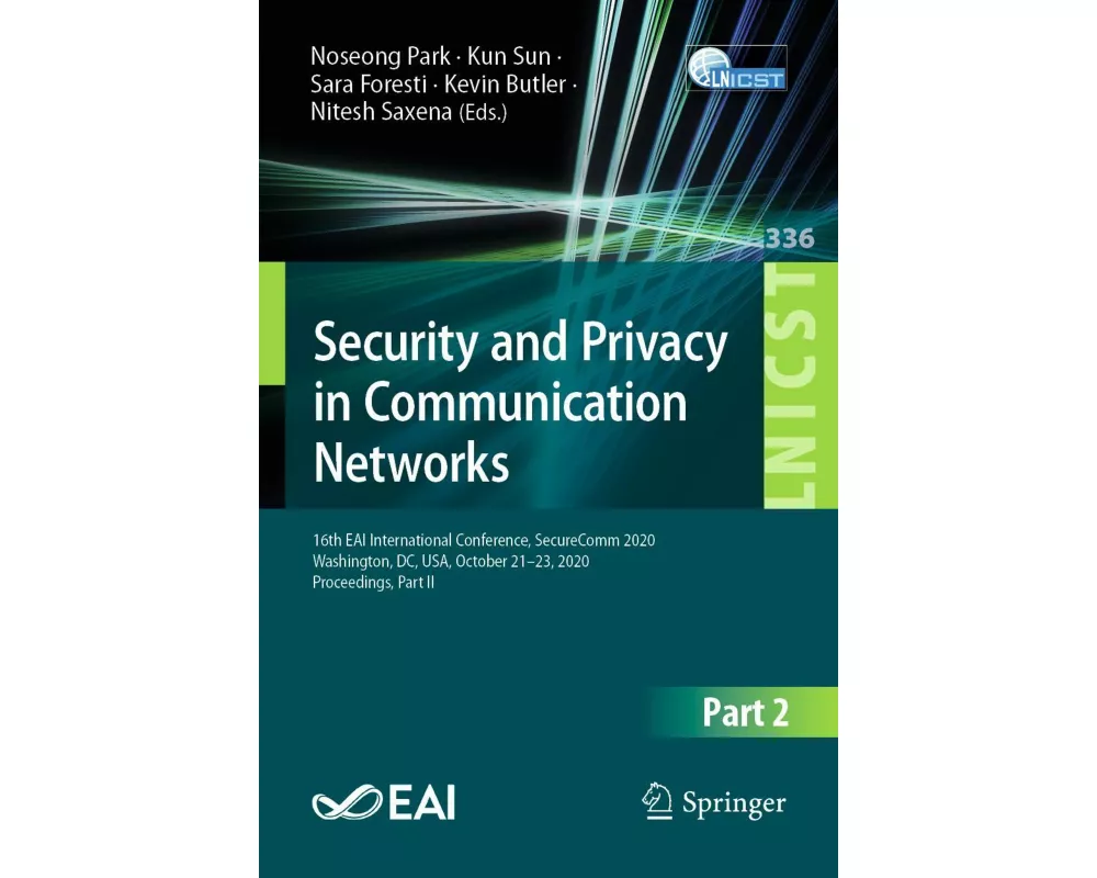 Security and Privacy in Communication Networks