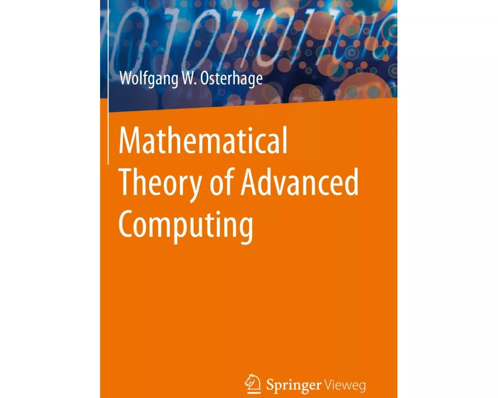 Mathematical Theory of Advanced Computing