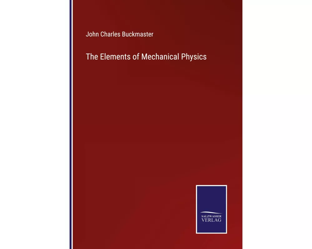 The Elements of Mechanical Physics