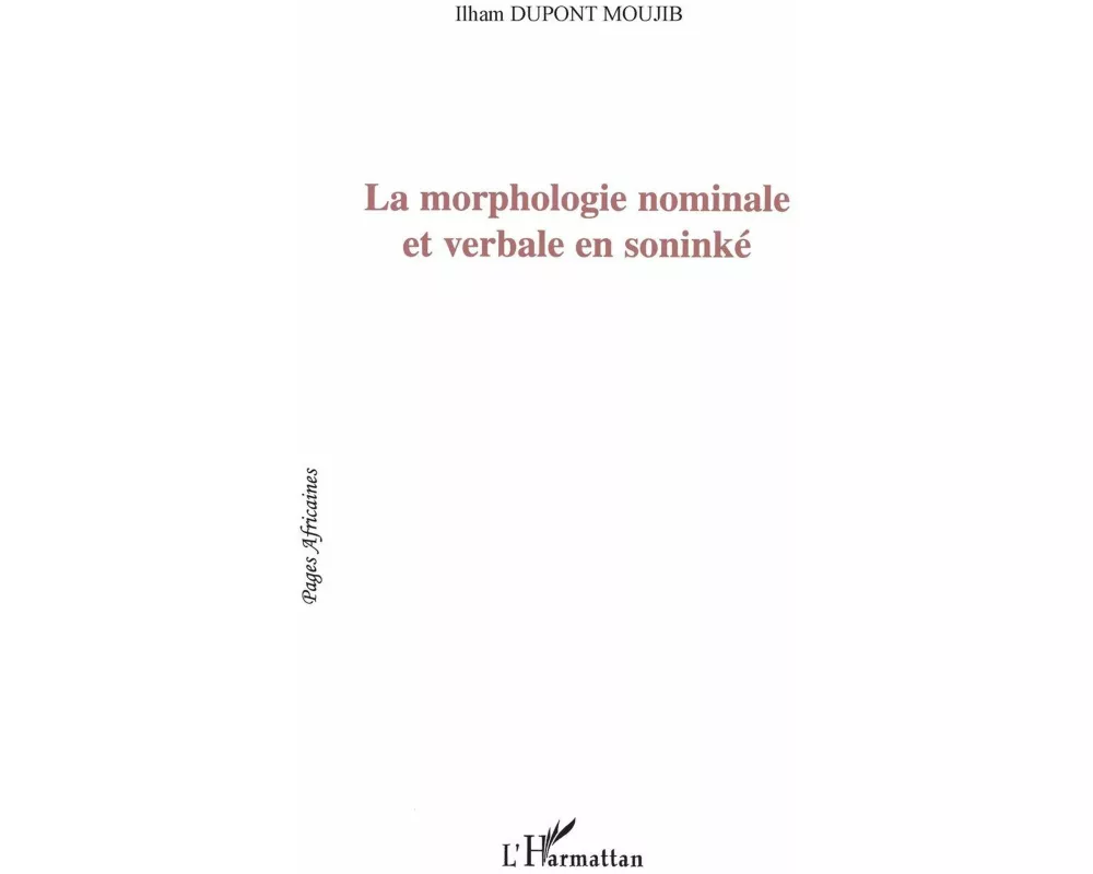 La morphologie nominale et verbale en soninké