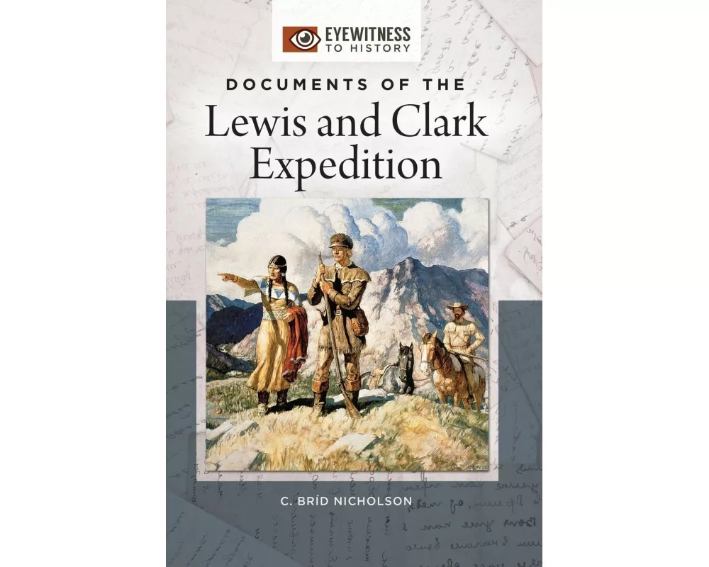 Documents of the Lewis and Clark Expedition