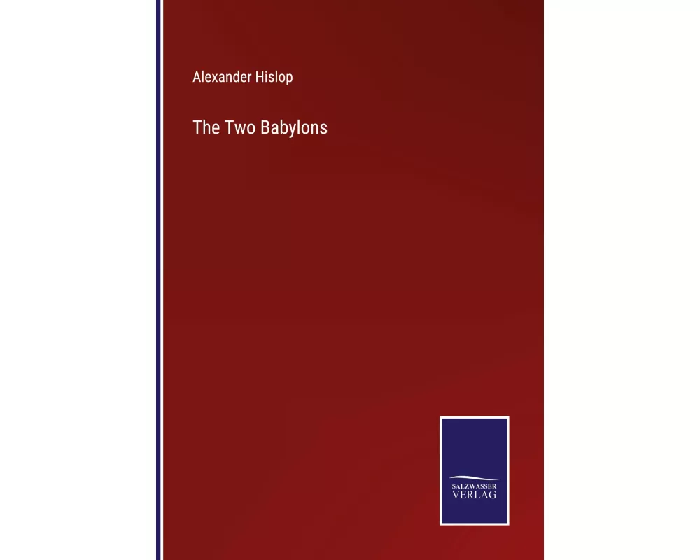 The Two Babylons