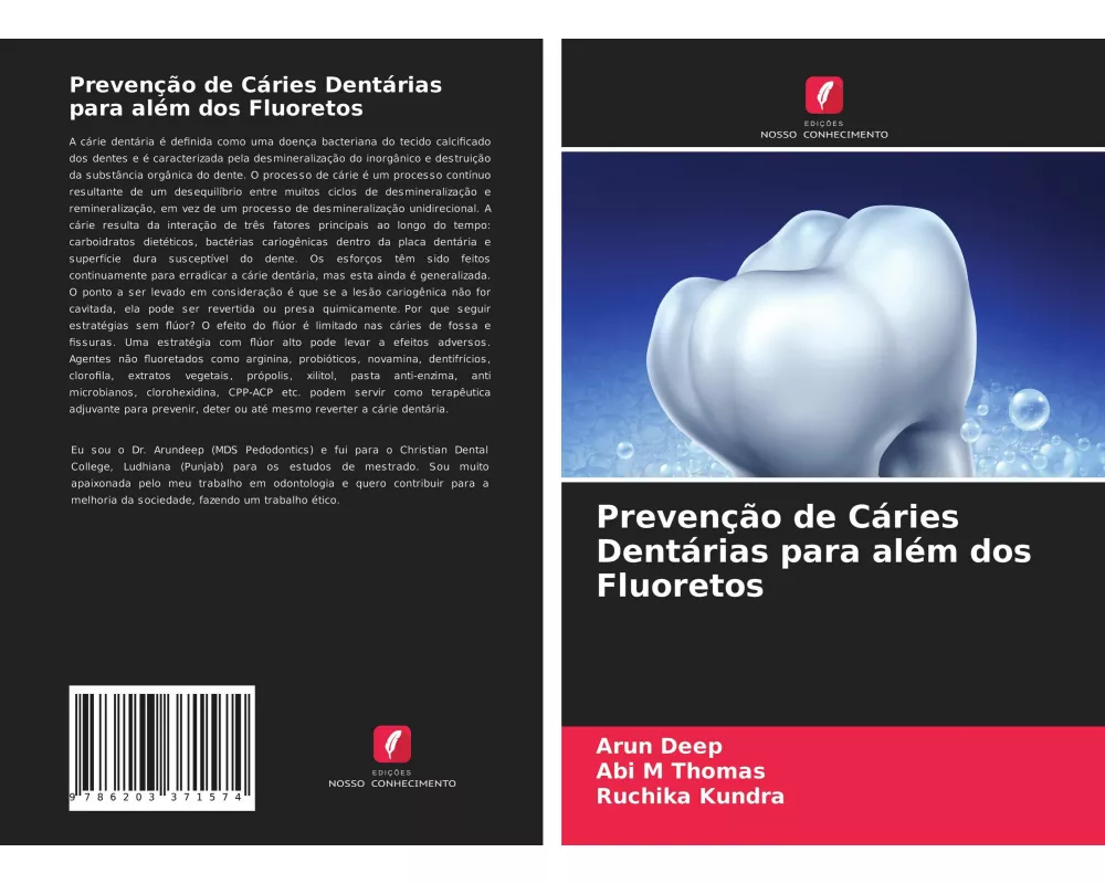 Prevenção de Cáries Dentárias para além dos Fluoretos
