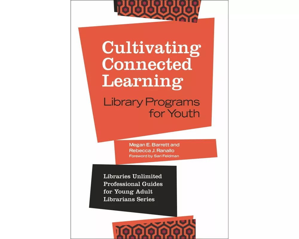 Cultivating Connected Learning
