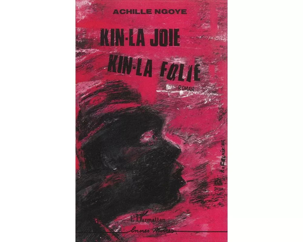 Kin-la joie, kin-la folie