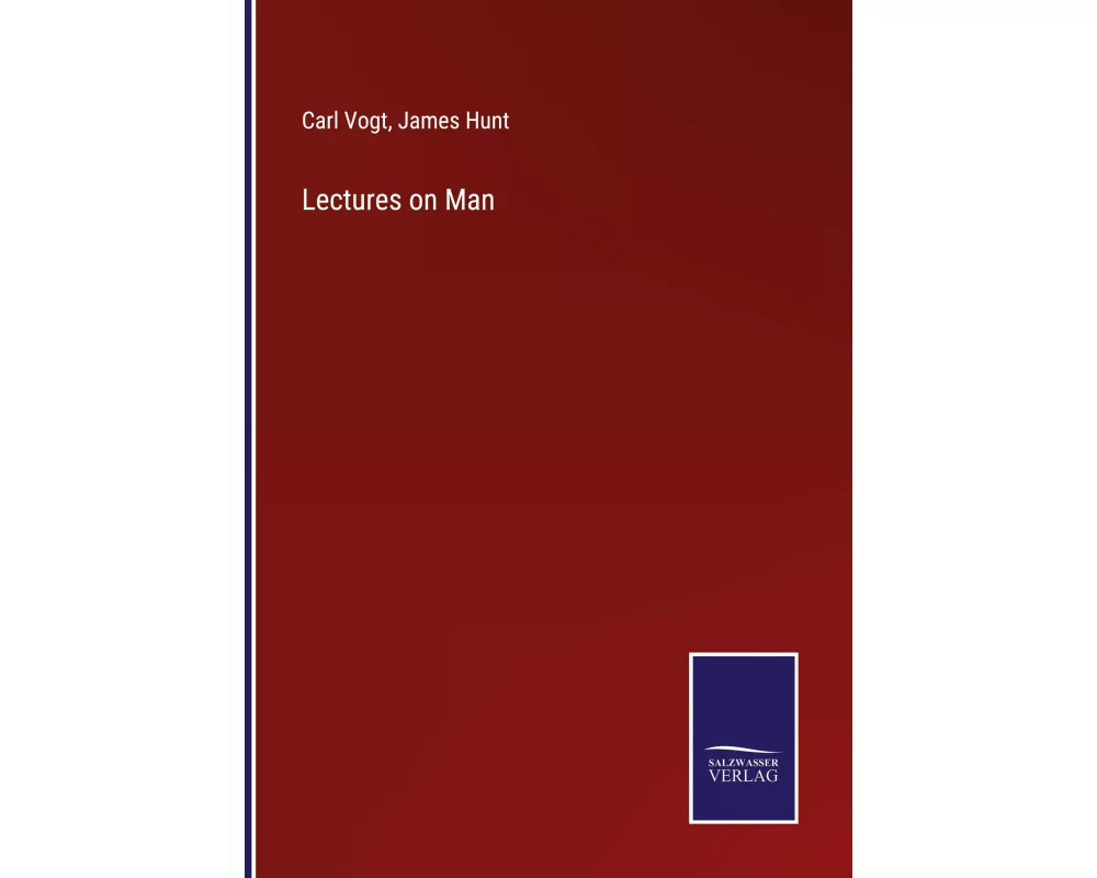 Lectures on Man