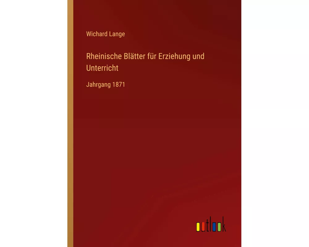 Rheinische Blätter für Erziehung und Unterricht