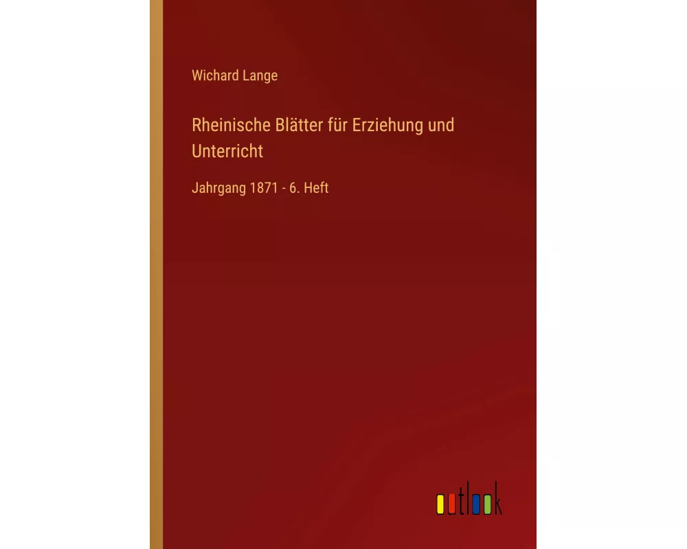 Rheinische Blätter für Erziehung und Unterricht