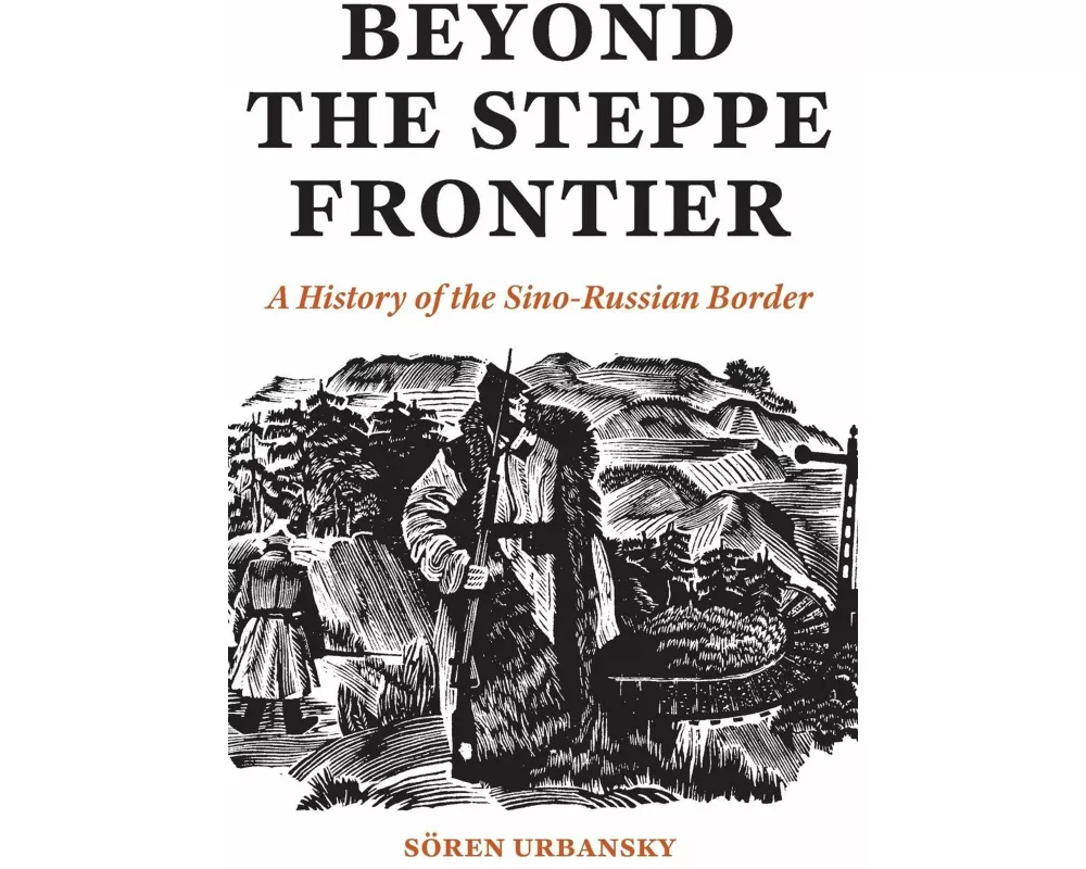 Beyond the Steppe Frontier