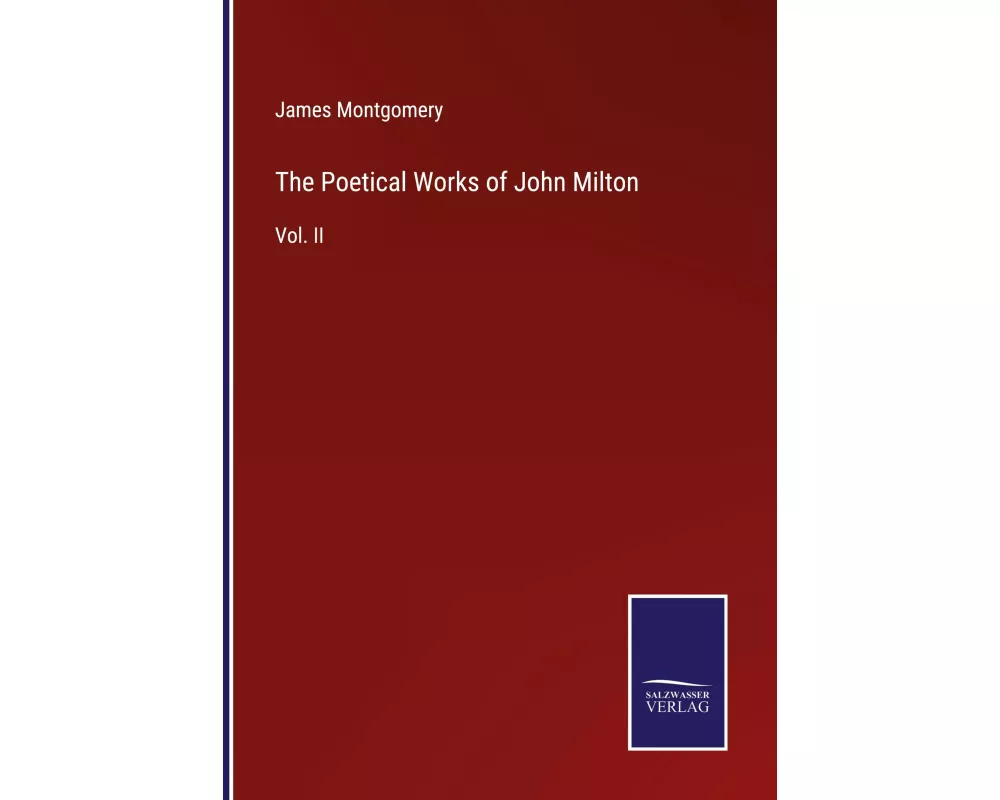 The Poetical Works of John Milton
