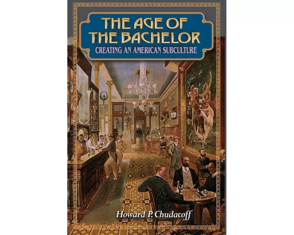 The Age of the Bachelor