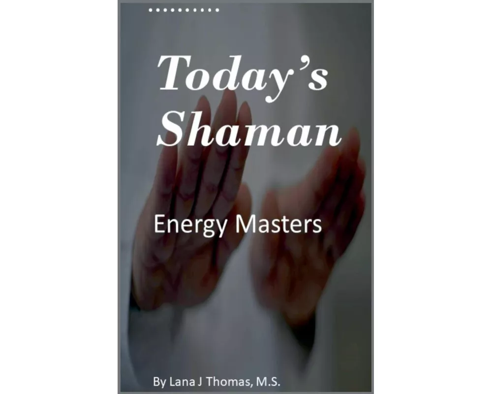 Today's Shaman