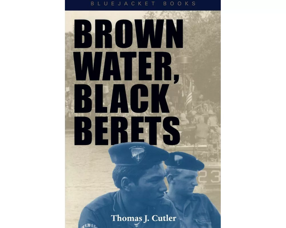 Brown Water, Black Berets