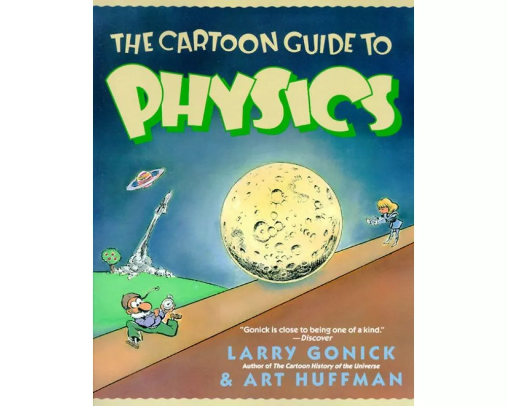 The Cartoon Guide to Physics