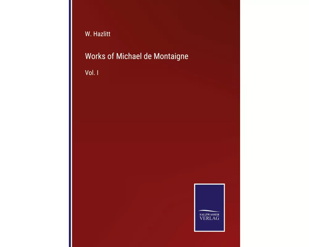 Works of Michael de Montaigne