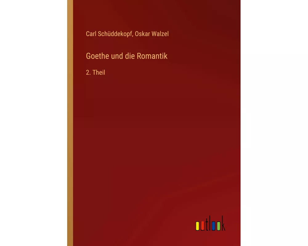 Goethe und die Romantik