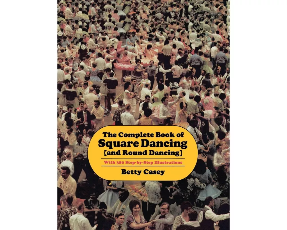 The Complete Book of Square Dancing