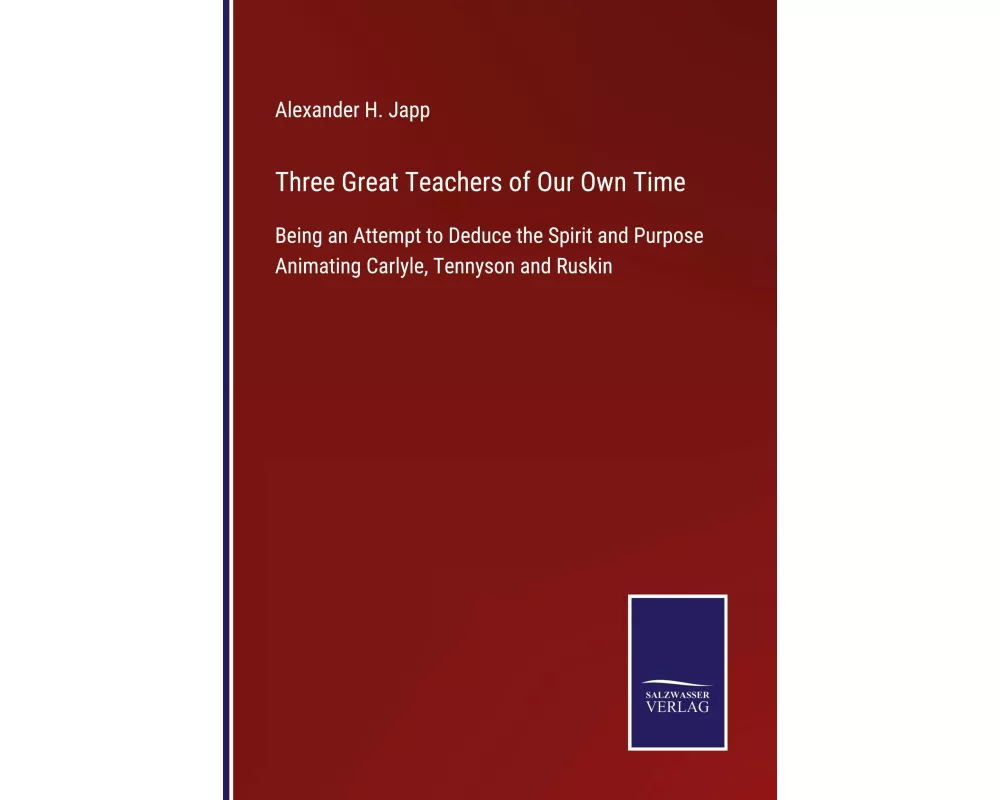 Three Great Teachers of Our Own Time