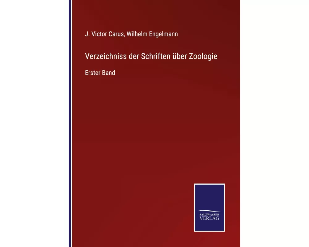Verzeichniss der Schriften über Zoologie