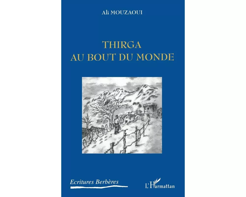 Thirga au bout du monde