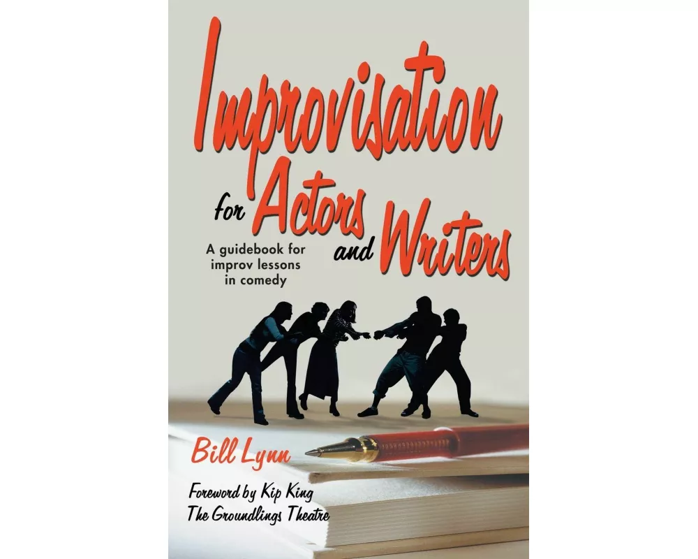 Improvisation for Actors and Writers